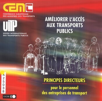 Améliorer l'accès aux transports publics. Principes directeurs pour le personnel des entreprises de transport